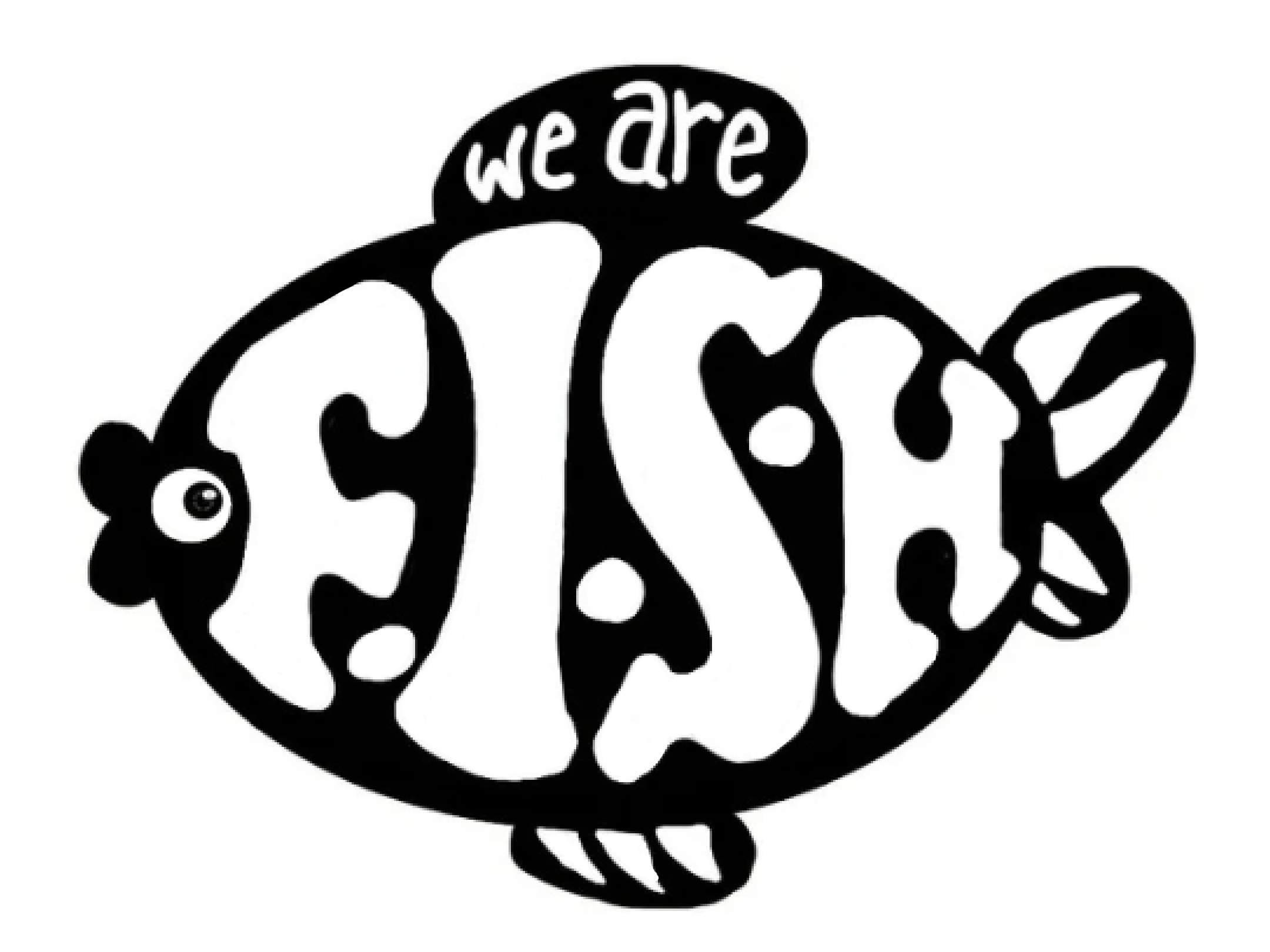 We Are Fish